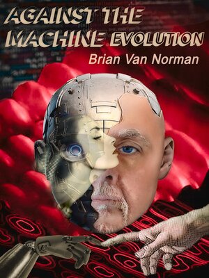 cover image of Against the Machine